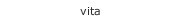 vita